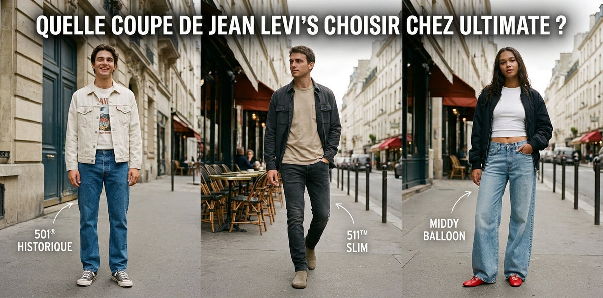 501, 511, Middy Balloon : quelle coupe de jean Levi's choisir chez Ultimate ?